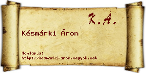 Késmárki Áron névjegykártya